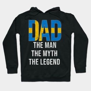 Swede Dad The Man The Myth The Legend - Gift for Swede Dad With Roots From Swede Hoodie